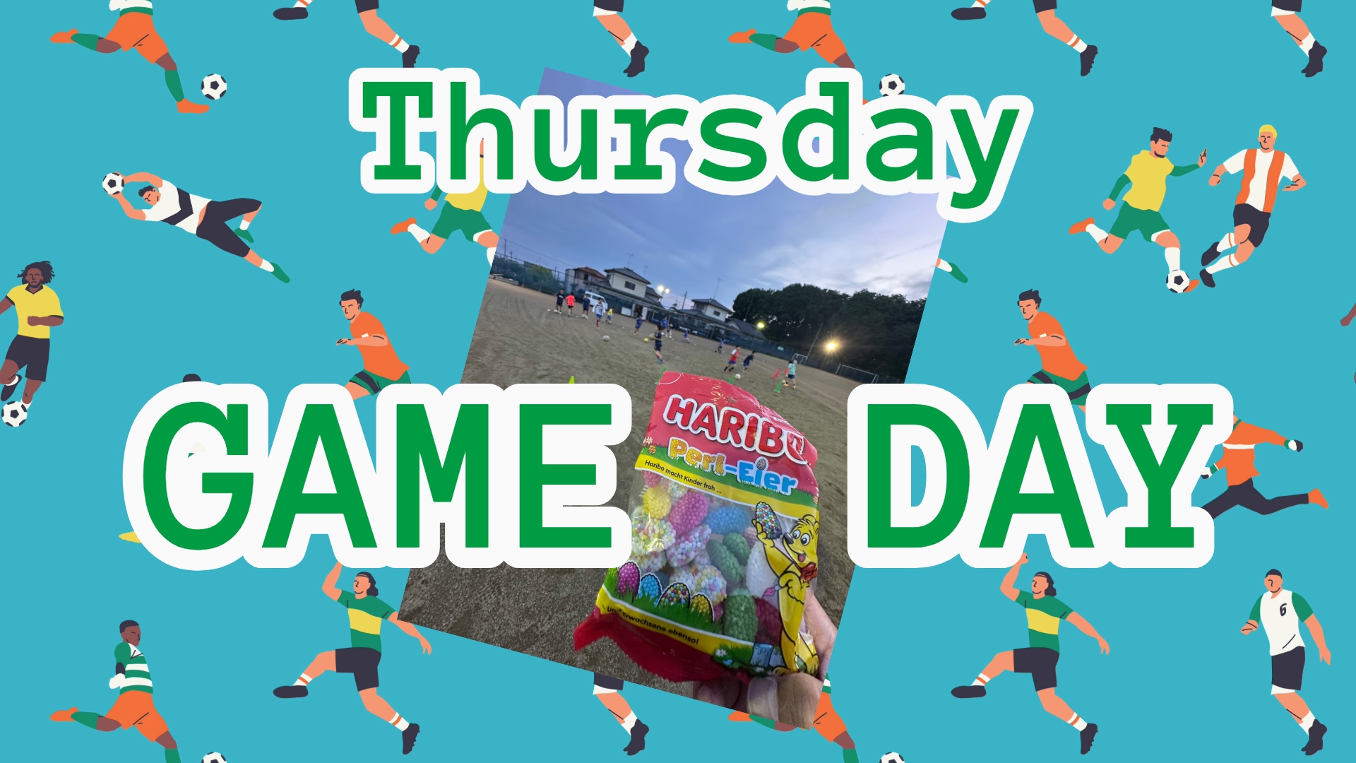 木曜日は GAMEDAY！！